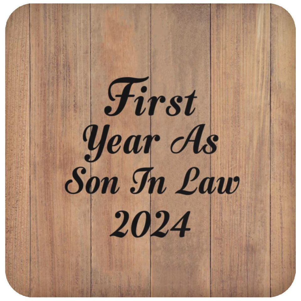 First Year As Son In Law 2024 - Drink Coaster C