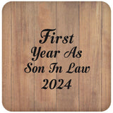 First Year As Son In Law 2024 - Drink Coaster C