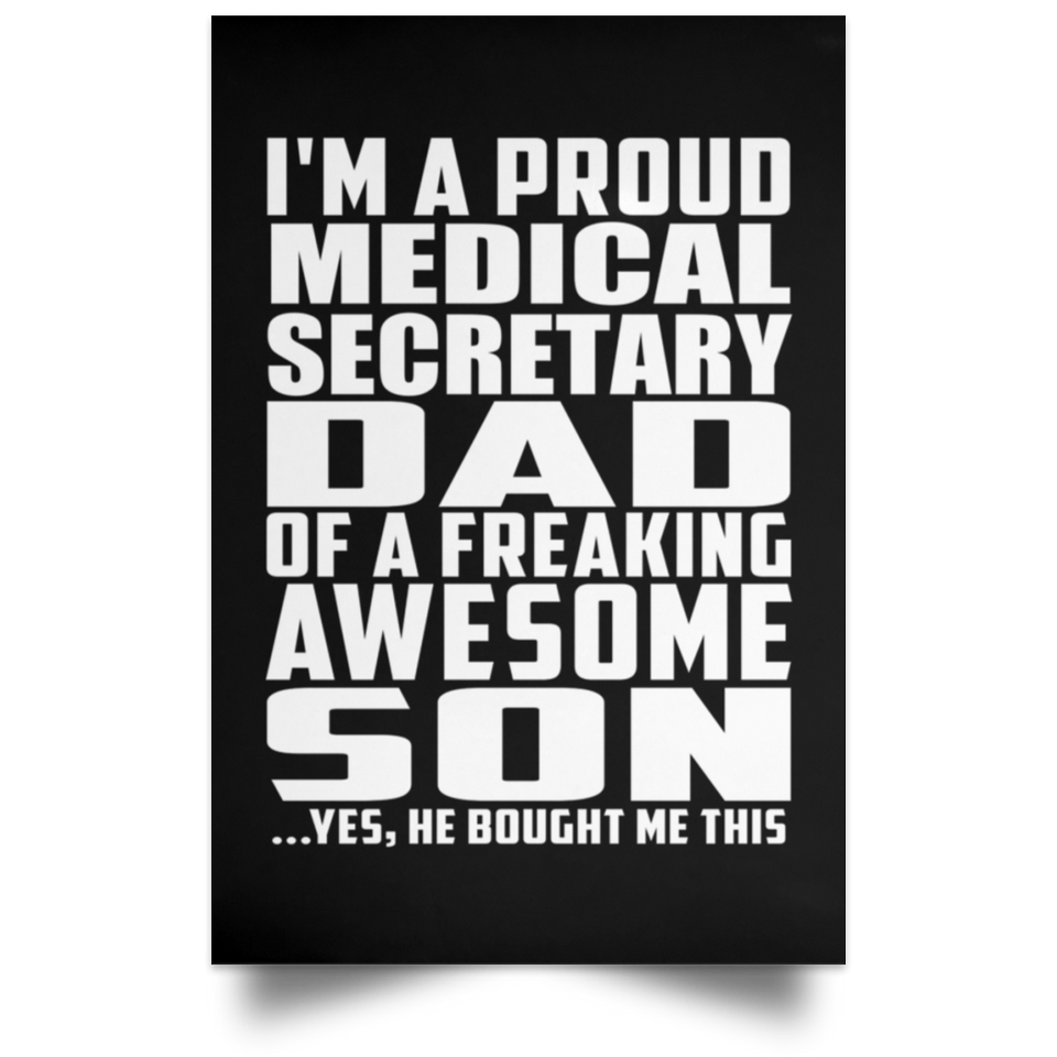 Proud Medical Secretary Dad Of Awesome Son - Poster Portrait