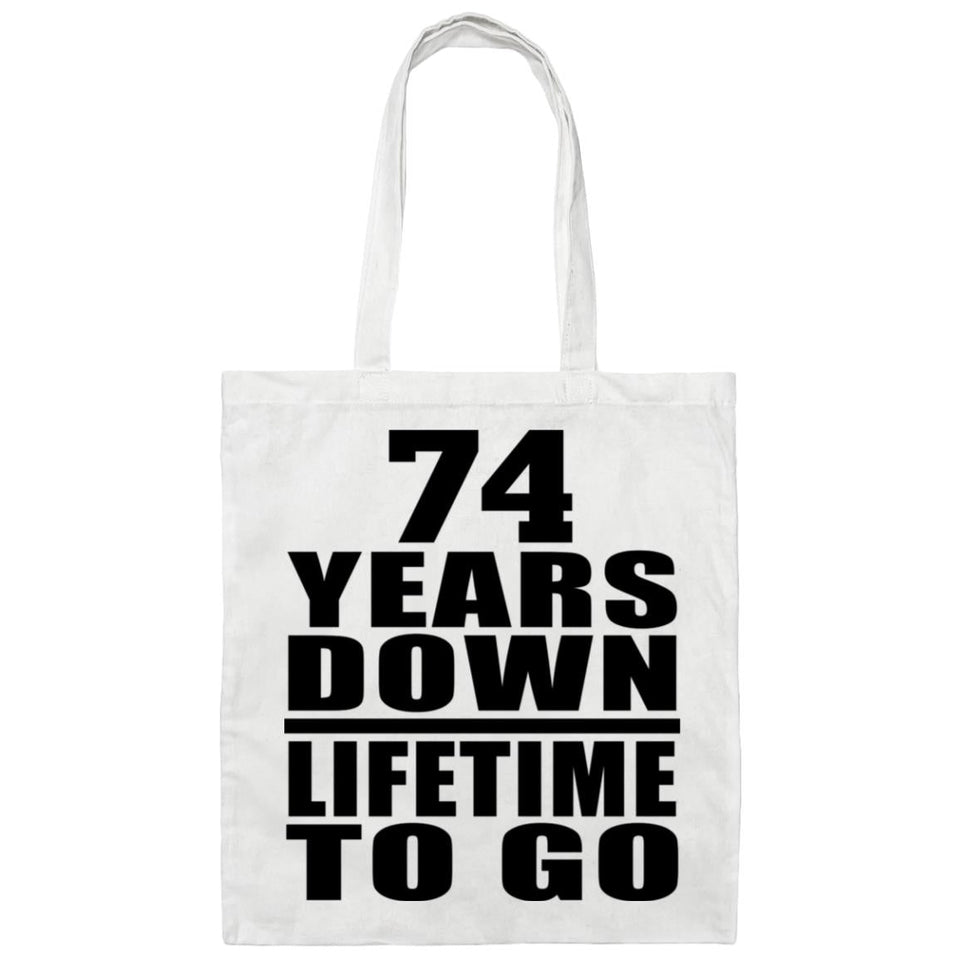 74 Years Down Lifetime To Go - Tote Bag White