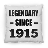 109th Birthday Legendary Since 1915 - Throw Pillow