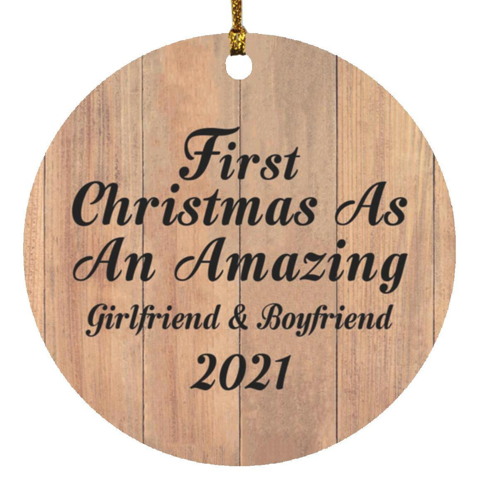 First Christmas As An Amazing Girlfriend & Boyfriend 2021 - Circle Ornament C