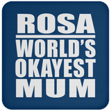 Rosa World's Okayest Mum - Drink Coaster