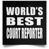 World's Best Court Reporter - Poster Square