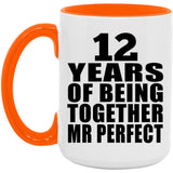 12th Anniversary 12 Years Of Being Mr Perfect - 15oz Accent Mug Orange
