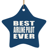 Best Airline Pilot Ever - Star Ornament