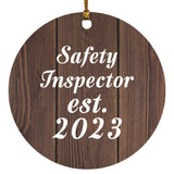 Safety Inspector Established Est. 2023 - Circle Ornament D