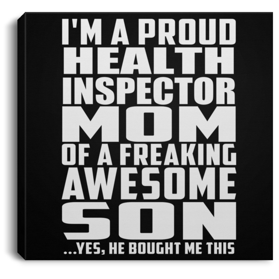 Proud Health Inspector Mom Of Awesome Son - Canvas Square