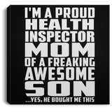 Proud Health Inspector Mom Of Awesome Son - Canvas Square