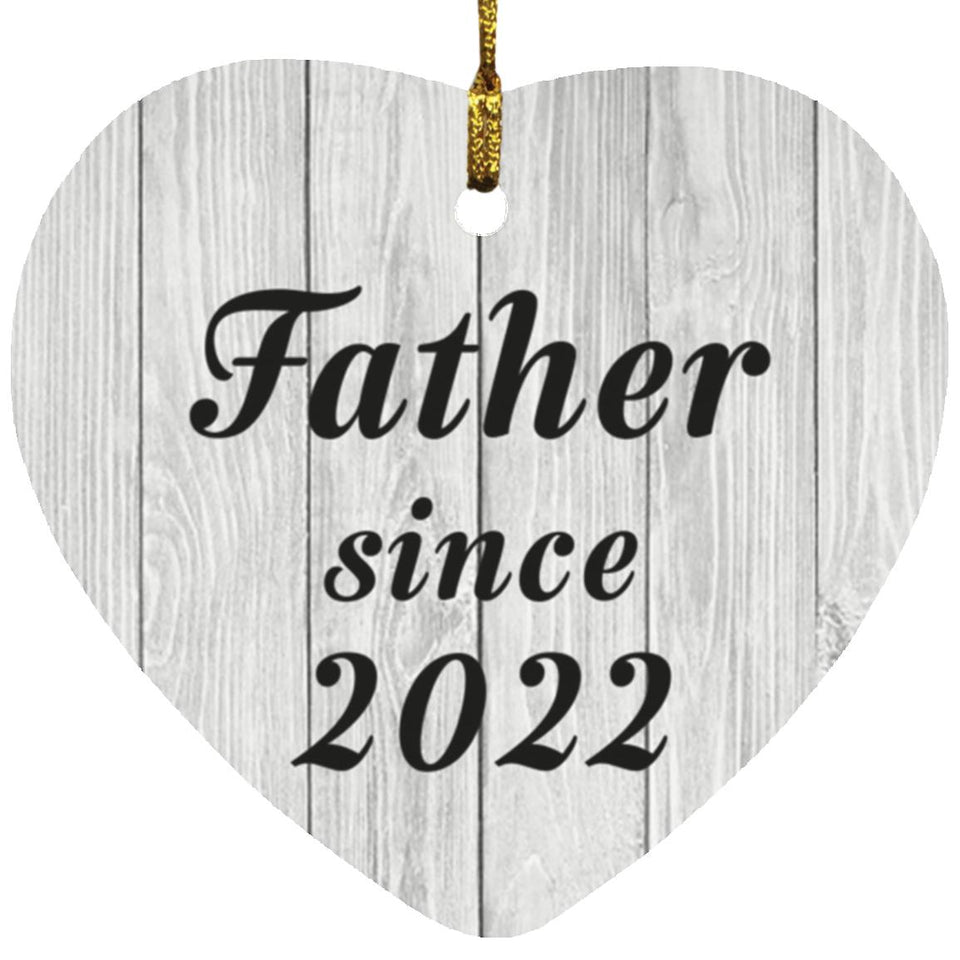 Father Since 2022 - Heart Ornament F