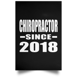 Chiropractor Since 2018 - Poster Portrait