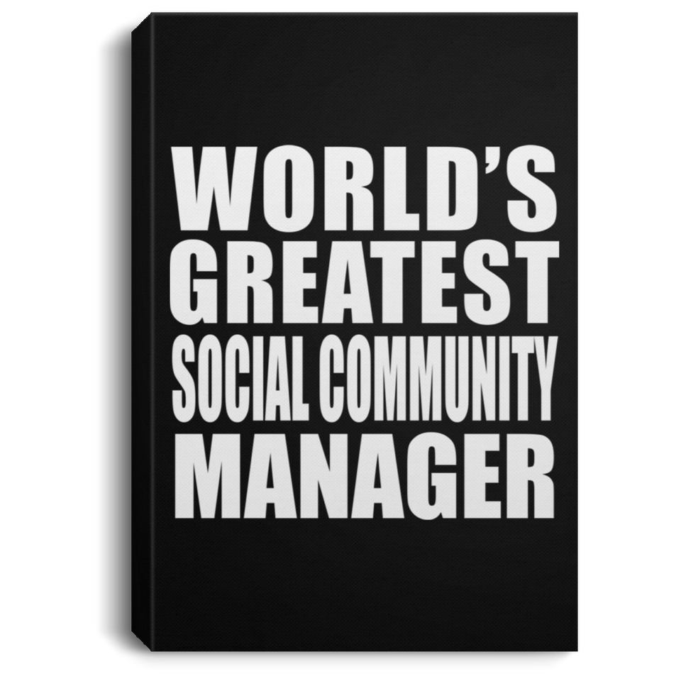 World's Greatest Social Community Manager - Canvas Portrait