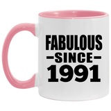 33rd Birthday Fabulous Since 1991 - 11oz Accent Mug Pink