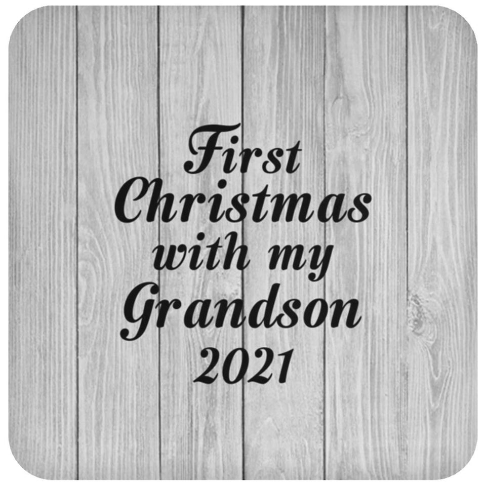 First Christmas With My Grandson 2021 - Drink Coaster F