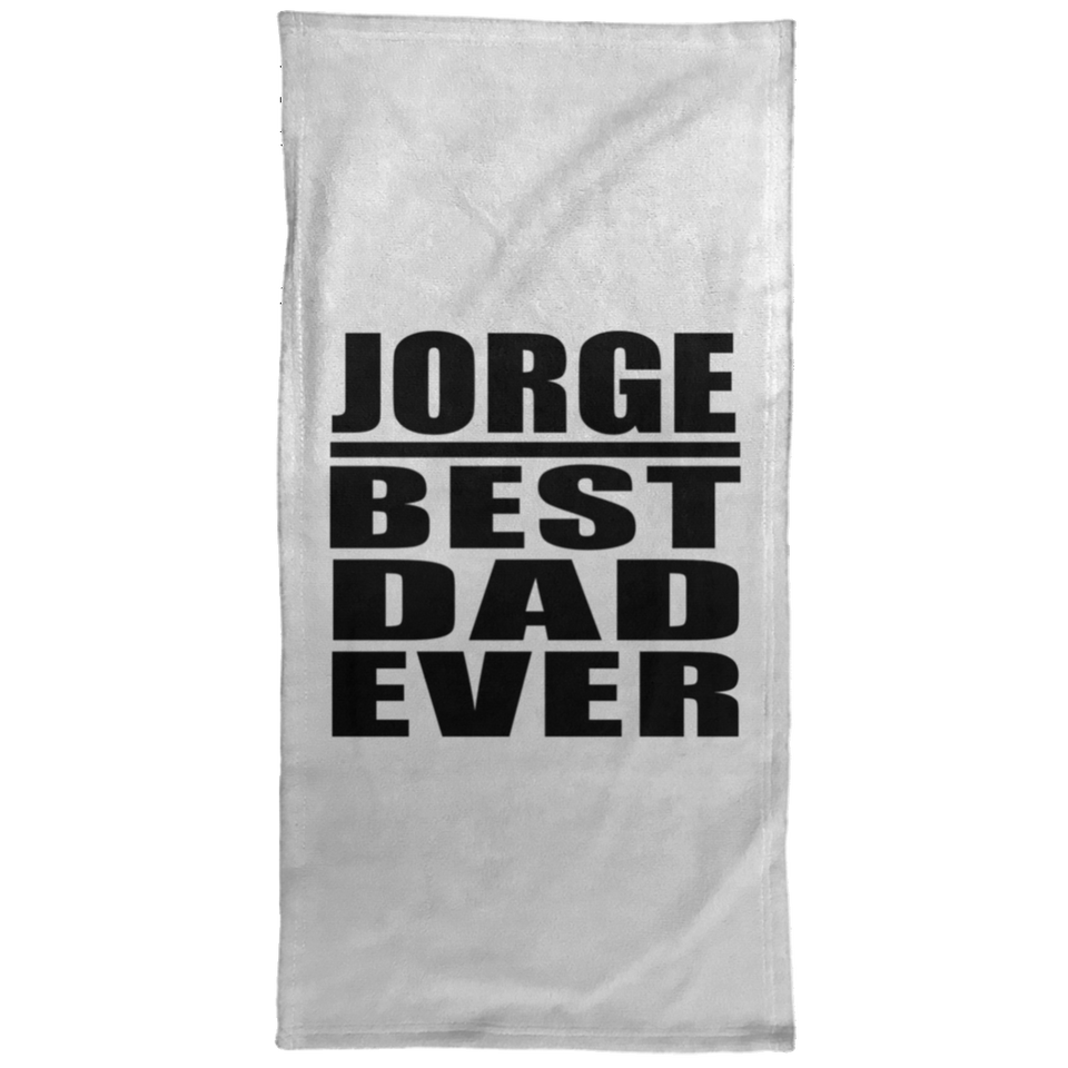 Jorge Best Dad Ever - Hand Towel