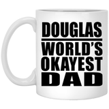Douglas World's Okayest Dad - 11 Oz Coffee Mug