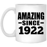 102nd Birthday Amazing Since 1922 - 11 Oz Coffee Mug