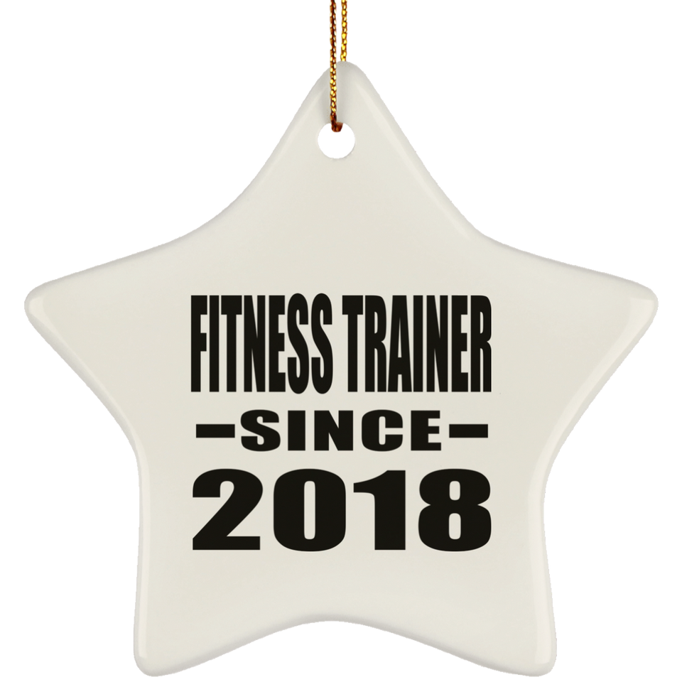 Fitness Trainer Since 2018 - Star Ornament