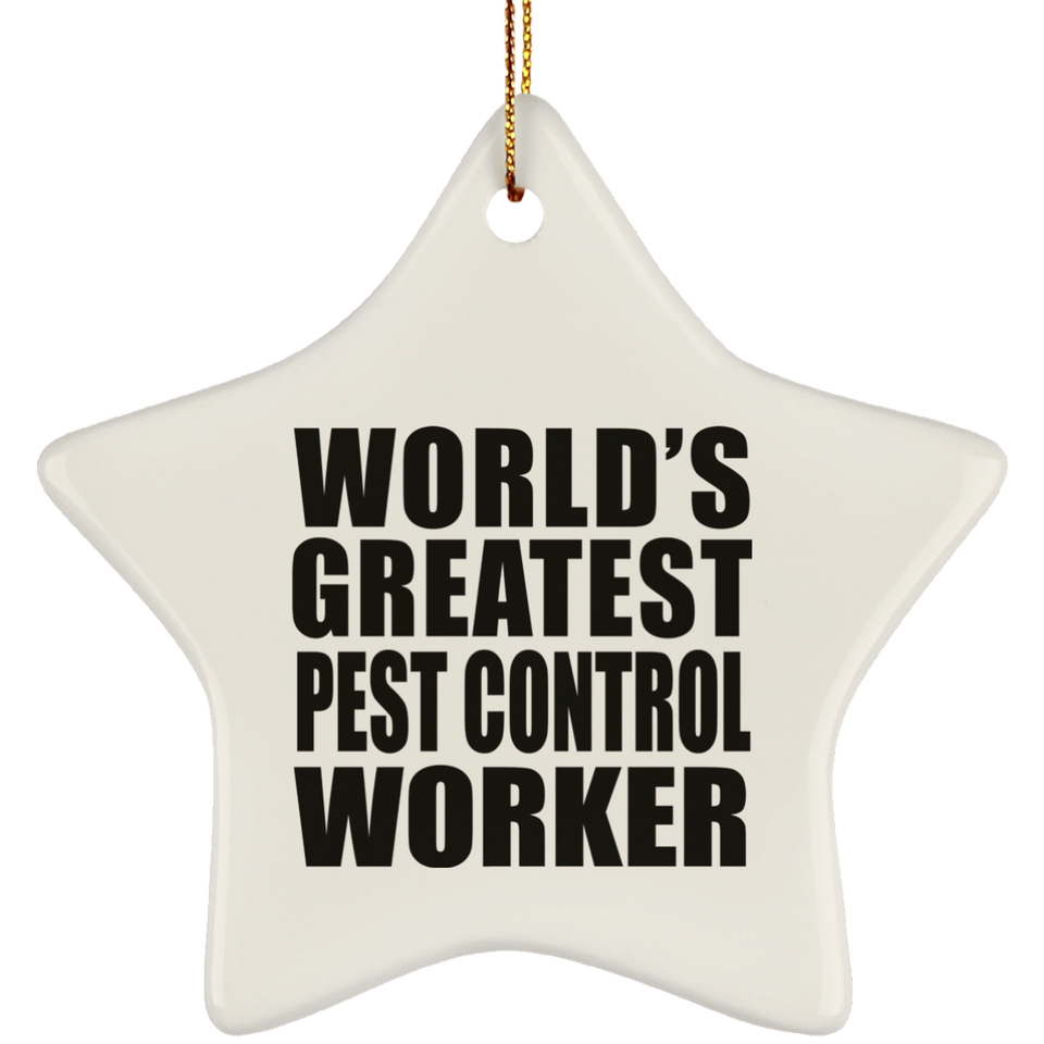World's Greatest Pest Control Worker - Star Ornament
