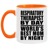Respiratory Therapist By Day World's Best Mom By Night - 11oz Accent Mug Orange