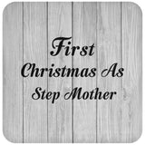 First Christmas As Step Mother - Drink Coaster F