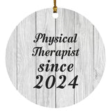 Physical Therapist Since 2024 - Circle Ornament F