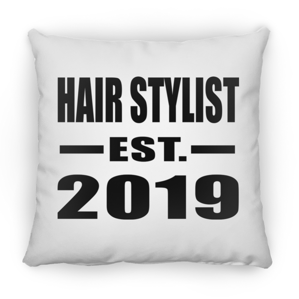 Hair Stylist Established EST. 2019 - Throw Pillow