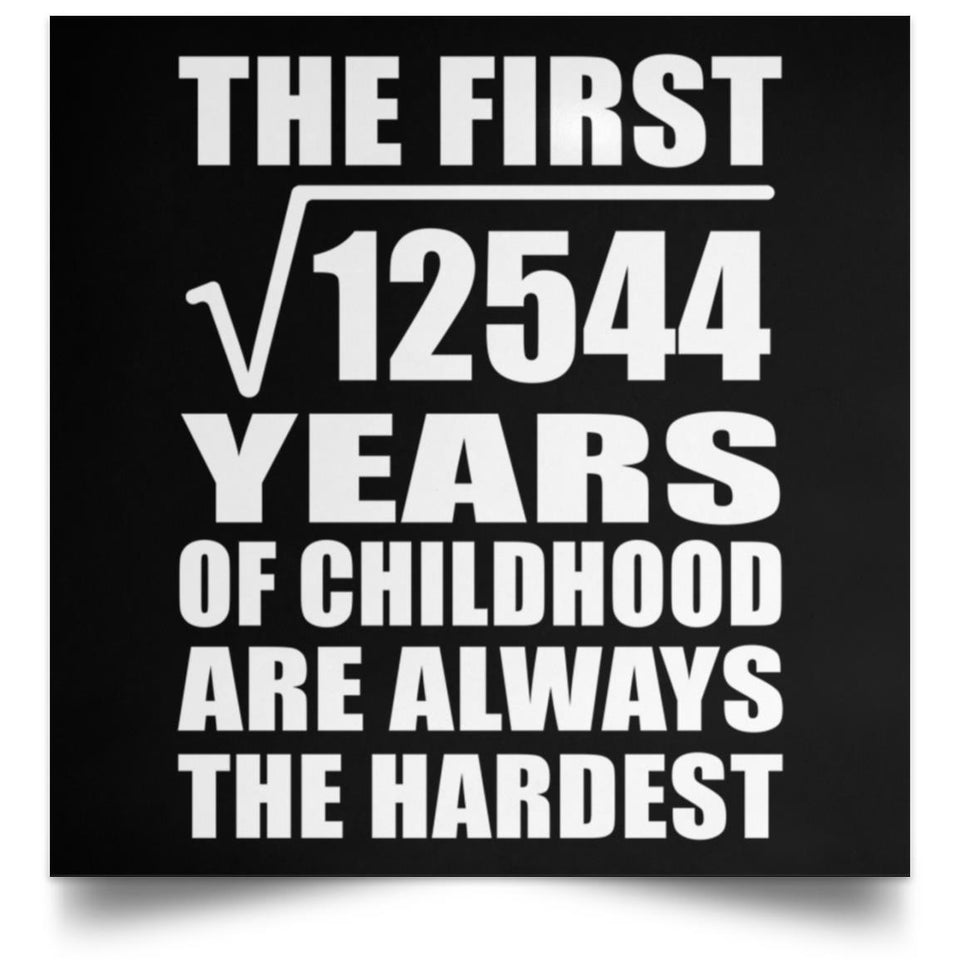 112th Birthday Square Root of 12544 Years of Childhood - Poster Square