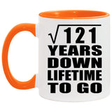 11th Anniversary Square Root of 121 Years Lifetime To Go - 11oz Accent Mug Orange