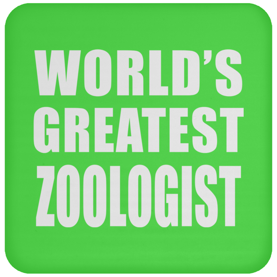 World's Greatest Zoologist - Drink Coaster