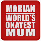 Marian World's Okayest Mum - Drink Coaster