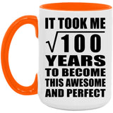 10th Birthday Took Square Root of 100 Years To Awesome - 15oz Accent Mug Orange