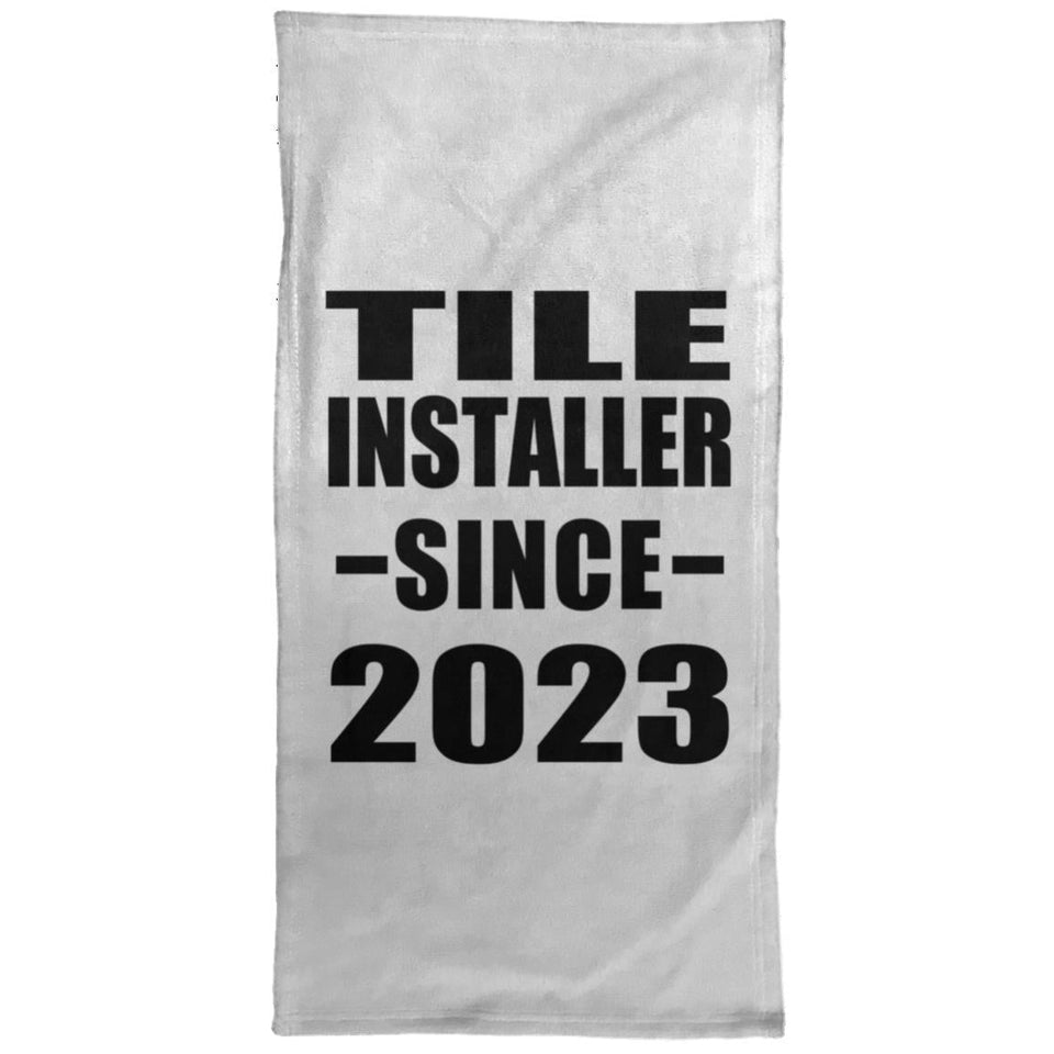 Tile Installer Since 2023 - Hand Towel