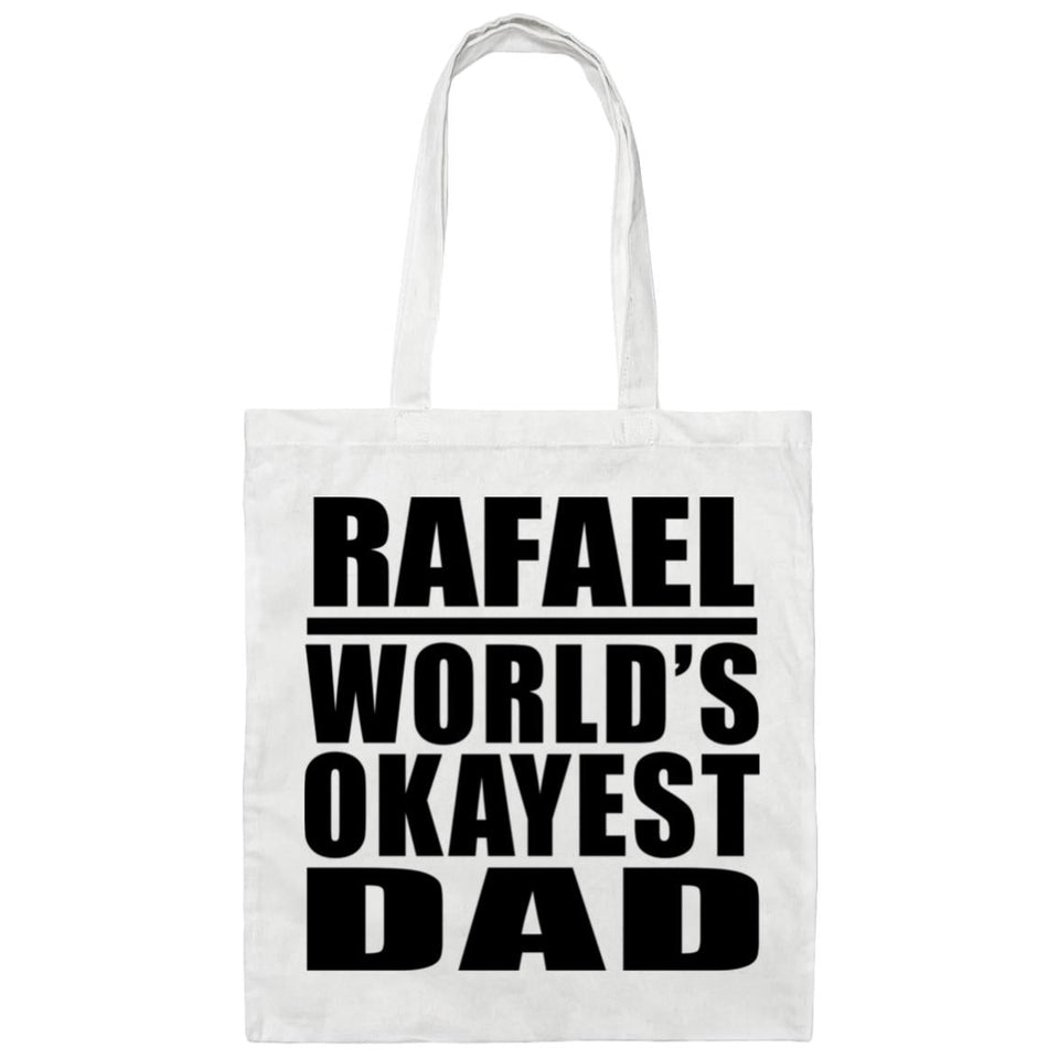 Rafael World's Okayest Dad - Tote Bag White