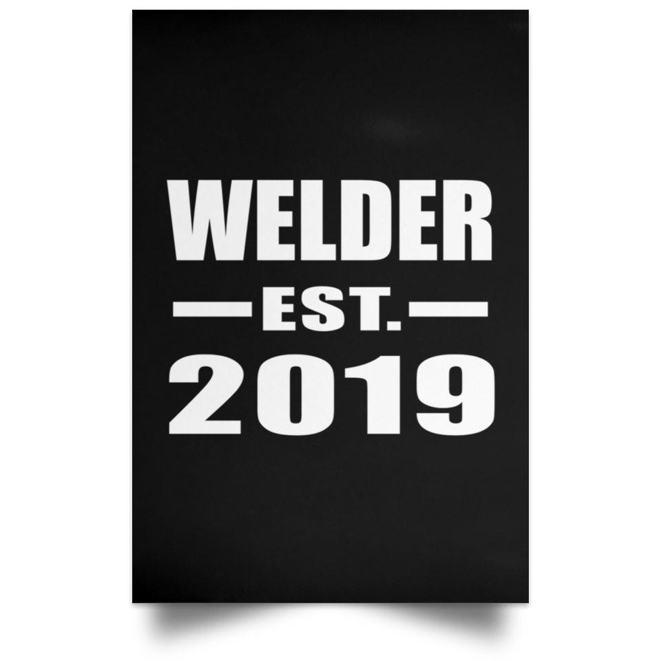 Welder Established EST. 2019 - Poster Portrait