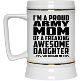 Proud Army Mom Of Awesome Daughter - Beer Stein