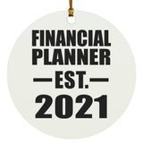 Financial Planner Established EST. 2021 - Circle Ornament