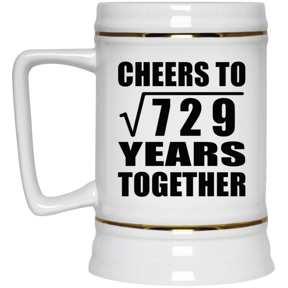 27th Anniversary Cheers To Square Root of 729 Years Together - Beer Stein