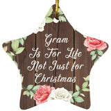 Gram Is For Life, Not Just For Christmas - Star Ornament A