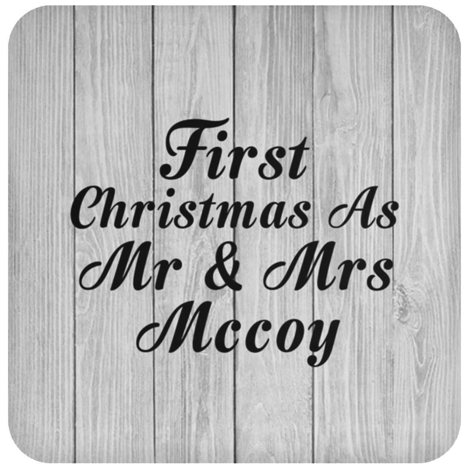 First Christmas As Mr & Mrs Mccoy - Drink Coaster F