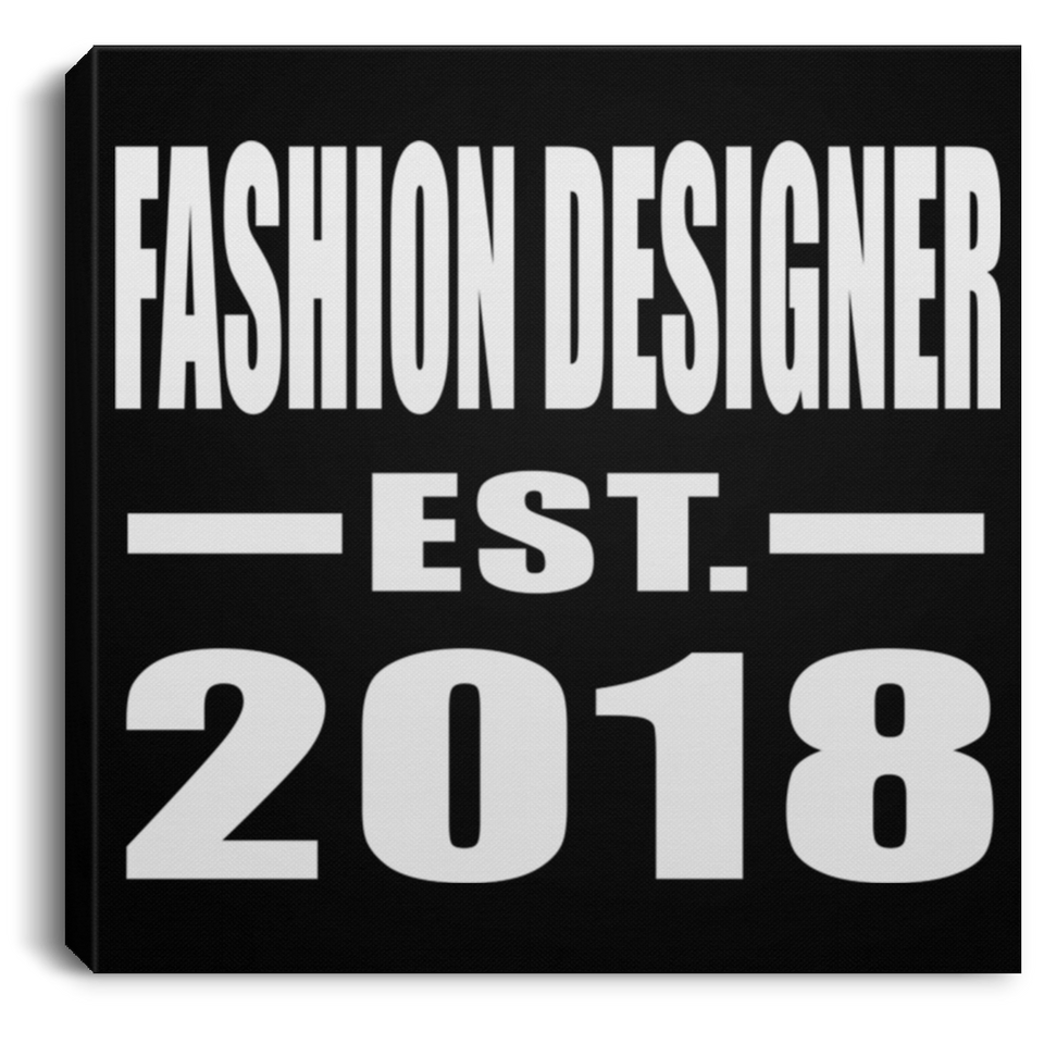 Fashion Designer Established EST. 2018 - Canvas Square