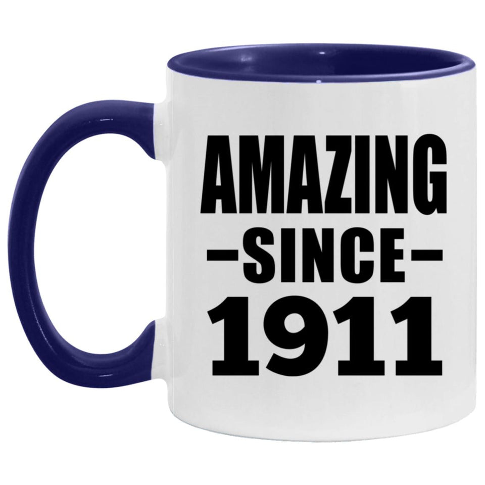 113th Birthday Amazing Since 1911 - 11oz Accent Mug Purple