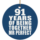 91st Anniversary 91 Years Of Being Mr Perfect - Circle Ornament