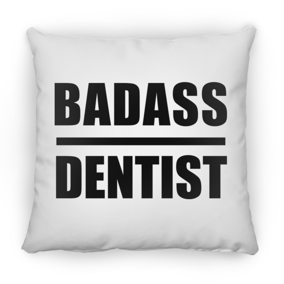 Badass Dentist - Throw Pillow