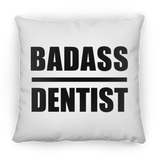 Badass Dentist - Throw Pillow