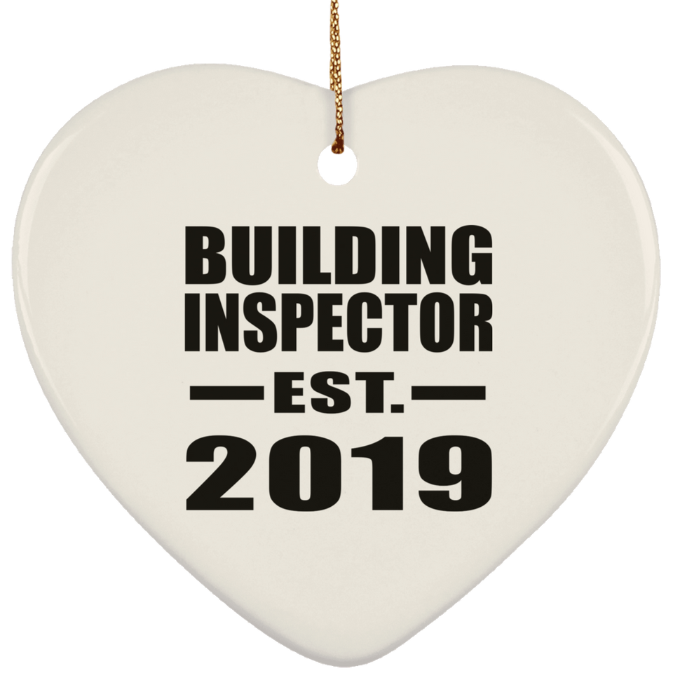 Building Inspector Established EST. 2019 - Heart Ornament