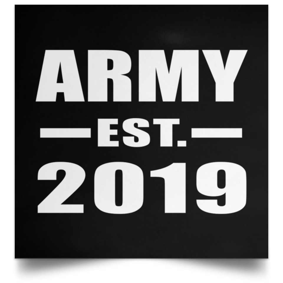 Army Established EST. 2019 - Poster Square