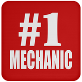 Number One #1 Mechanic - Drink Coaster
