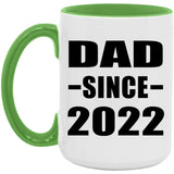 Dad Since 2022 - 15oz Accent Mug Green