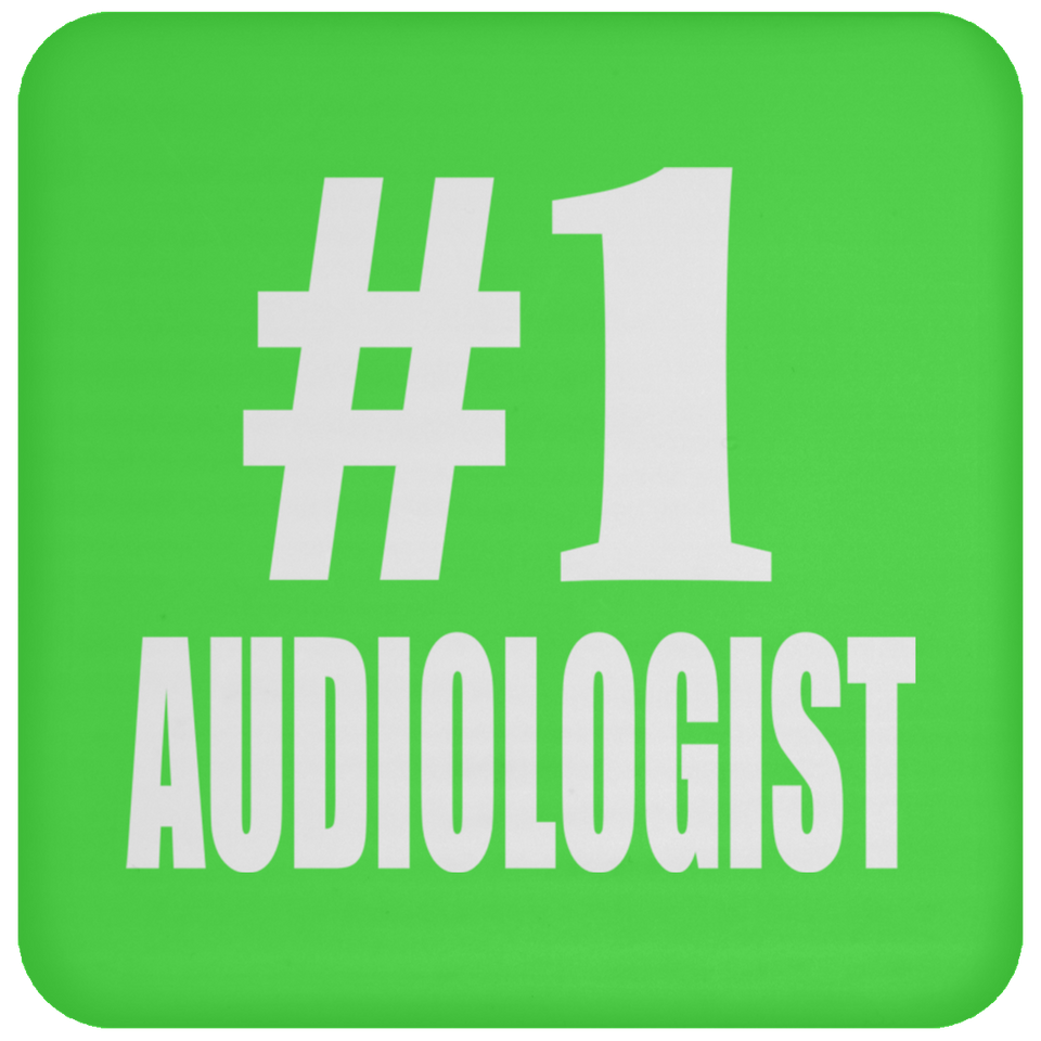 Number One #1 Audiologist - Drink Coaster